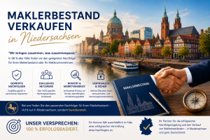 Maklerbestand verkaufen in Niedersachsen TOP Nachfolger aus der REGION